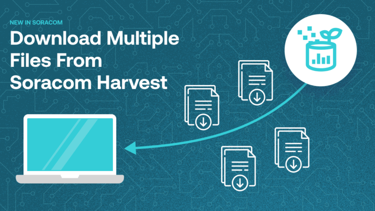 Soracom Harvest Download Multiple Files image
